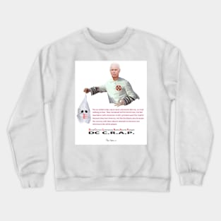 Sen. Ron Johnson - The Bigot's Hero, The Patriot's Zero Crewneck Sweatshirt